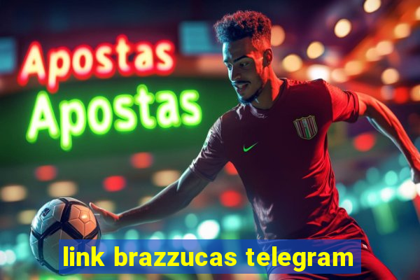 link brazzucas telegram